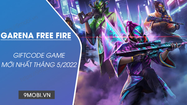 code game free fire thang 5/2022