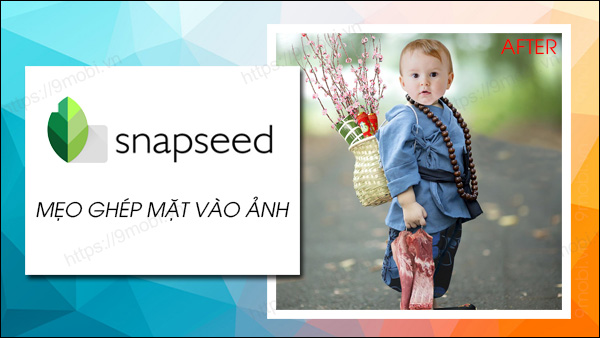 Cách ghép nhiều khuôn mặt vào ảnh bằng snapseed?
