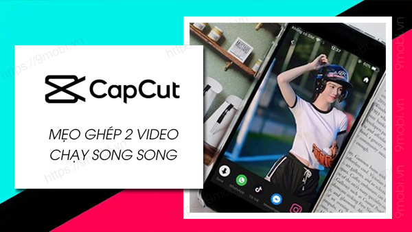 Làm thế nào để chỉnh sửa video đầu tiên trên Capcut khi ghép hai video chạy song song?