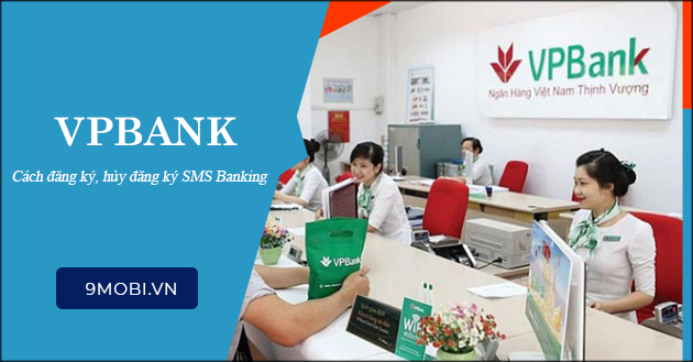 SMS Banking VPBank là gì? cách đăng ký, huỷ