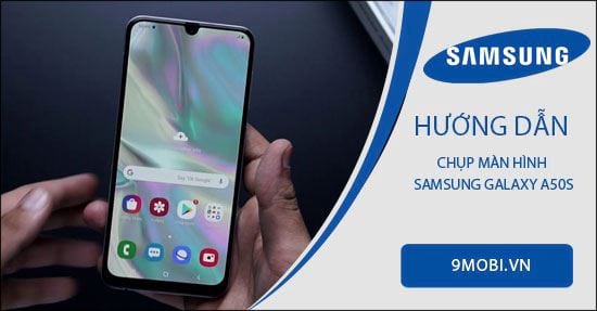 cach chup man hinh samsung galaxy a50s