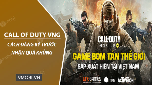cach dang ky truoc call of duty mobile vng