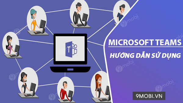 cach su dung microsoft teams tren dien thoai