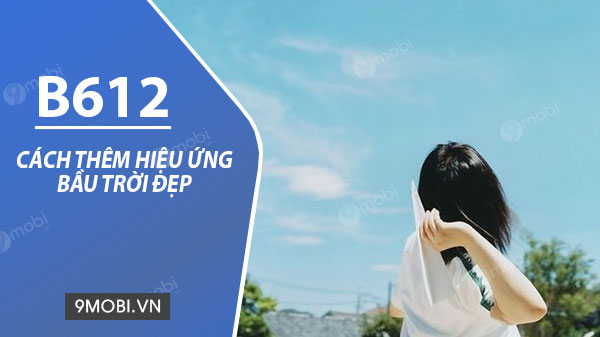 Bạn đã bao giờ muốn thêm hiệu ứng bầu trời cho bức ảnh của mình chưa? Với cách làm hiệu ứng của chúng tôi, bạn sẽ được trải nghiệm cảm giác tự mình tạo ra bức ảnh sống động như chân thật.