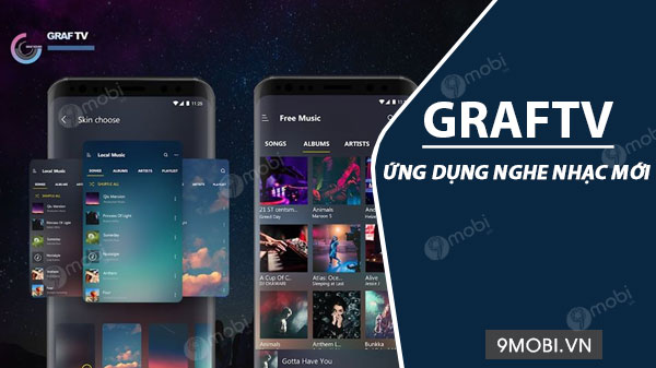 cach nghe nhac tren ung dung graftv
