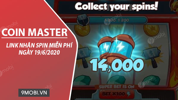 Link Spin Coin Master Miễn Phí Ngày 19/6/2020
