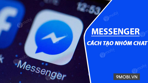 cach tao nhom chat facebook messenger