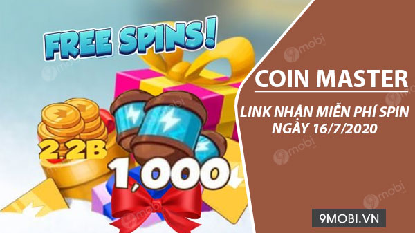 Link lấy miễn phí Spin Coin Master ngày 16/7/2020
