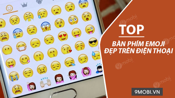 top ban phim emoji dep cho dien thoai android iphone 