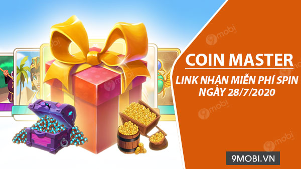 Link lấy Spin Coin Master miễn phí ngày 28/7/2020