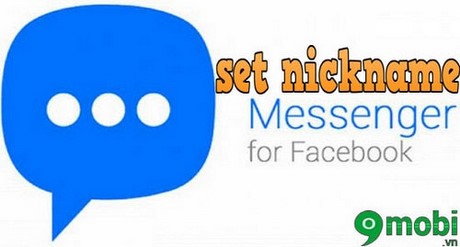 Đặt biệt hiệu cho nick FB Messenger trên Android
