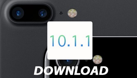 Download iOS 10.1.1, link tải iOS 10.1.1 tốc độ cao