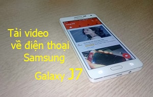 tai video ve dien thoai samsung j7