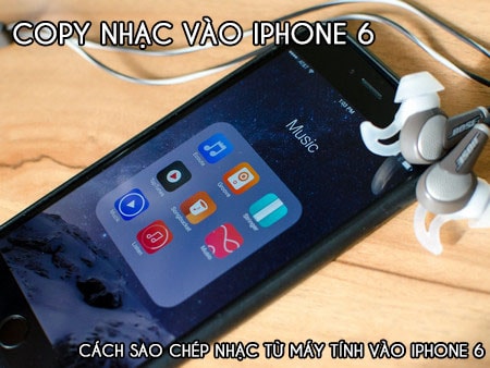 Copy nhac vao iPhone 6