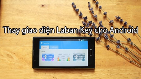 thay giao dien Laban Key cho Android