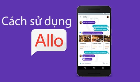 cach su dung google allo tren dien thoai