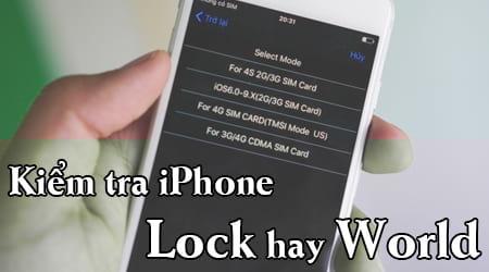 kiem tra iphone lock hay world
