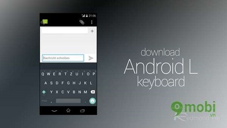 Cài đặt bàn phím Android L trên mọi thiết bị Android