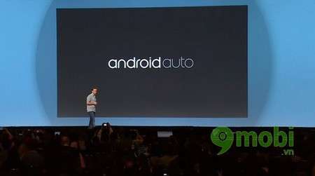 Android Auto - Hệ điều hành dành cho thiết bị chuyển động