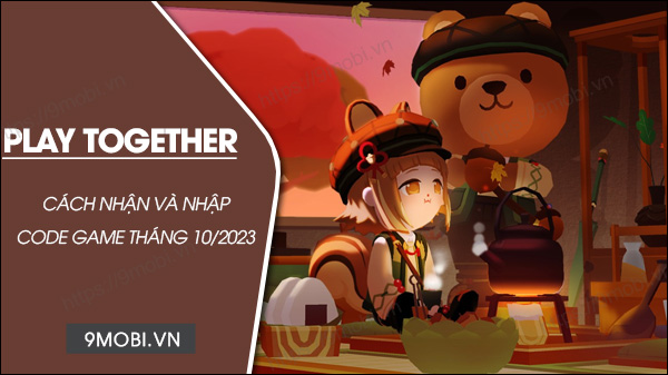 code play together 10 2023 moi nhat